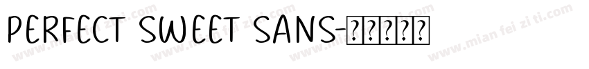 Perfect Sweet Sans字体转换